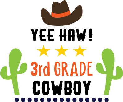 Yee Haa Cowboy 3rd Grade SVG