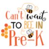 Cant Wait To Bee In Pre K SVG