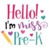 Hello Im Miss Pre K SVG